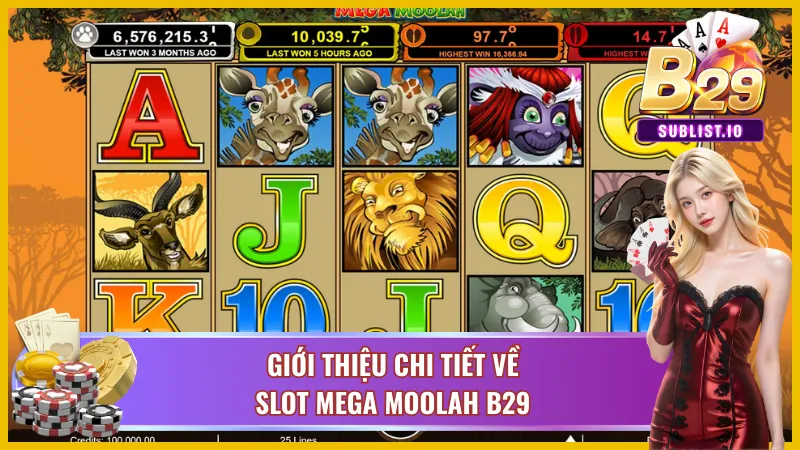 Thông tin cơ bản về slot Mega Moolah B29